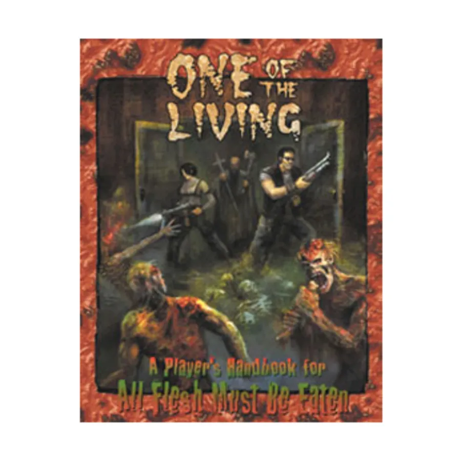 

One of the Living (Player's Handbook), All Flesh Must Be Eaten, мягкая обложка