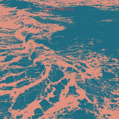 

Виниловая пластинка Lucid Express - Lucid Express (Iex) (Turquoise Vinyl)