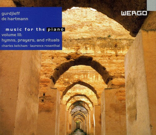 

CD диск Gurdjieff / De Hartmann / Ketcham / Rosenthal: Complete Works for Piano 3