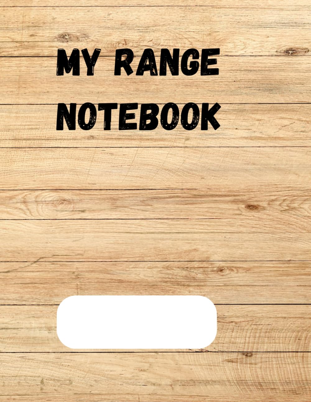 

My Range Notebook (Independently published)