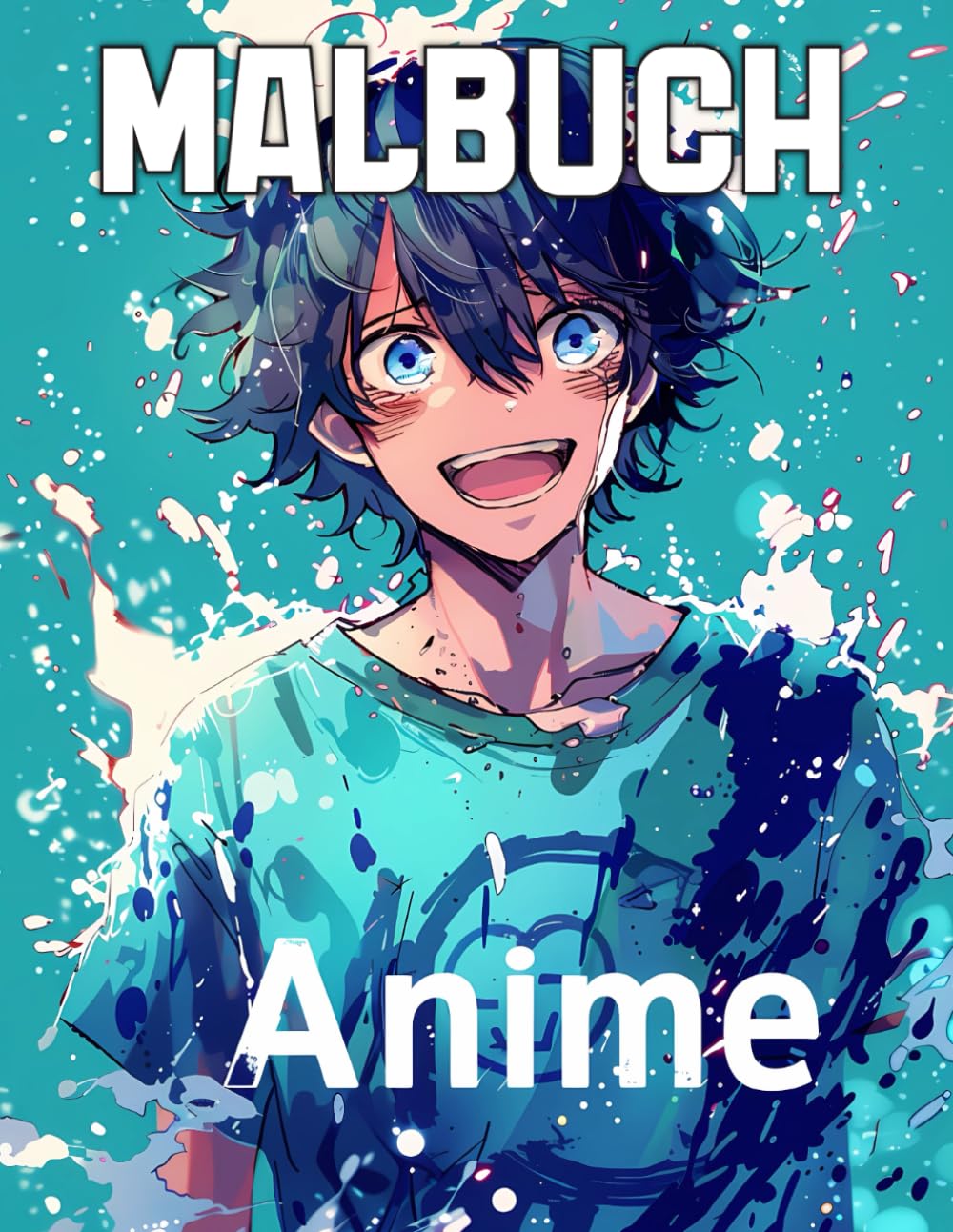 

Anime Malbuch: [Neue Ausgabe] Über 55 einzigartige und wunderschöne Anime-Malvorlagen für Kinder, Jungen und Jugendliche (German Edition) (Independently published)