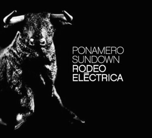 

CD диск Ponamero Sundown: Rodeo Eltctrica