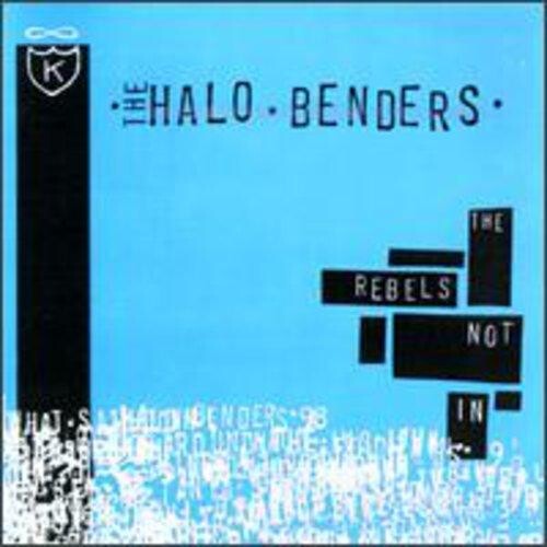 

Виниловая пластинка Halo Benders - Rebels Not In