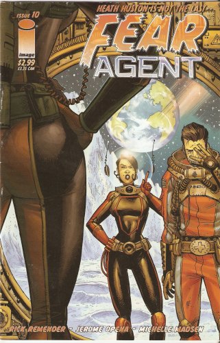 

Fear Agent #10 January 2007 (Image Comics)