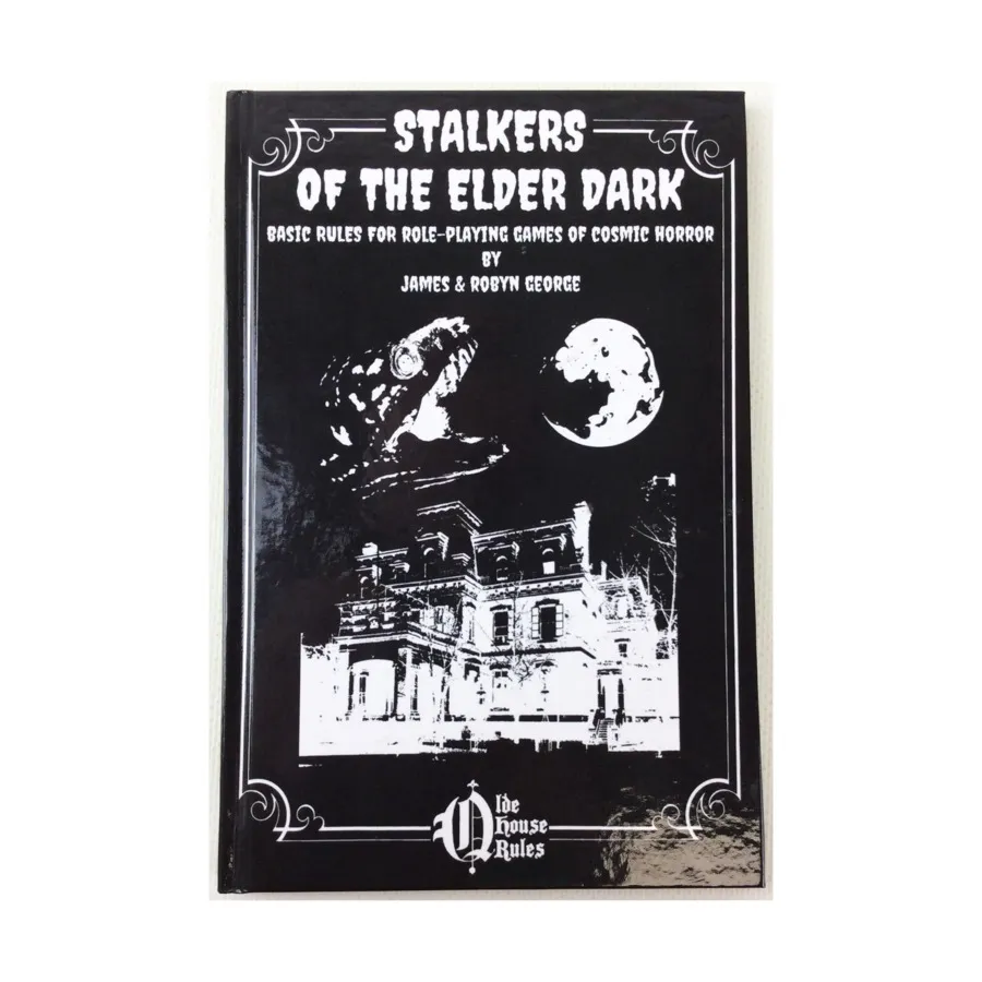 

Stalkers of the Elder Dark, Role Playing Games (Olde House Rules), твердый переплет