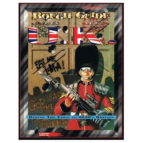

Книга Cyberpunk 2020 Rpg: Rough Guide To The Uk R Talsorian Games Inc.