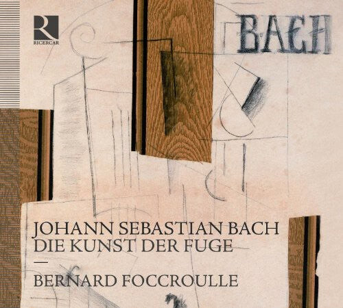 

CD диск Bach, J.S. / Foccroulle: Art of Fugue