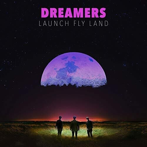 

Виниловая пластинка Dreamers: Launch, Fly, Land