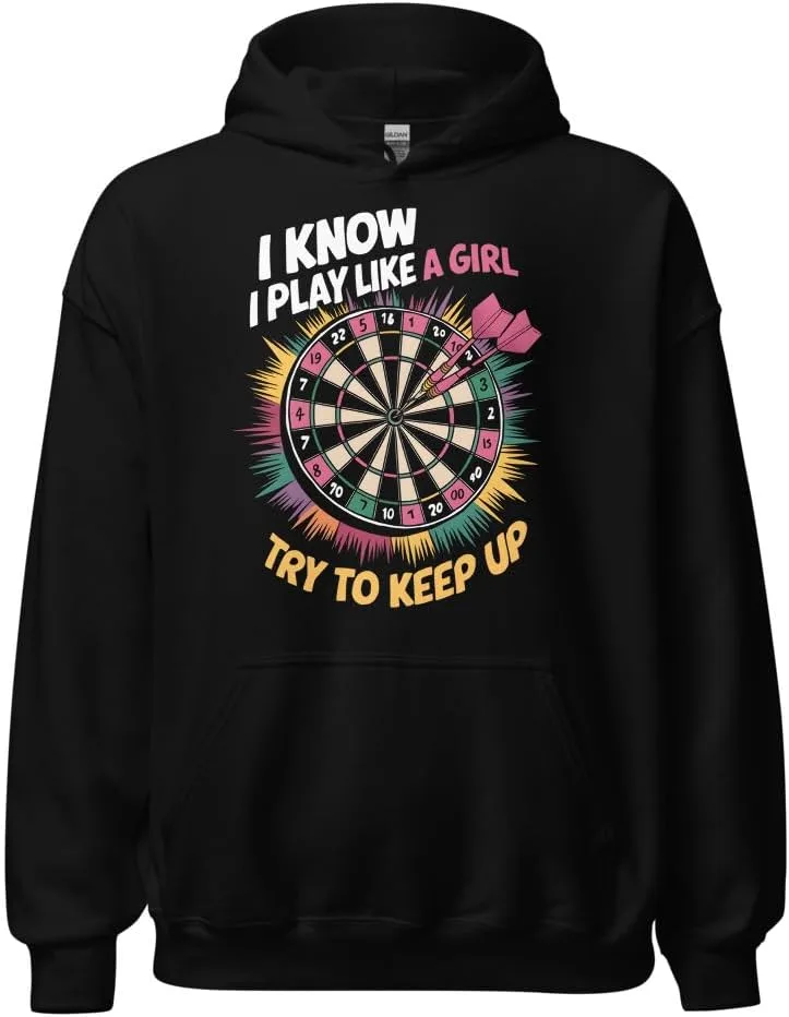 Толстовка Funny Women Darts Unisex, I Know I Play Like A Girl Try To Keep Up Generic, черный