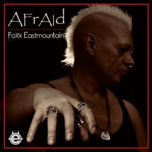 

Виниловая пластинка Foxx Eastmountain: Afraid