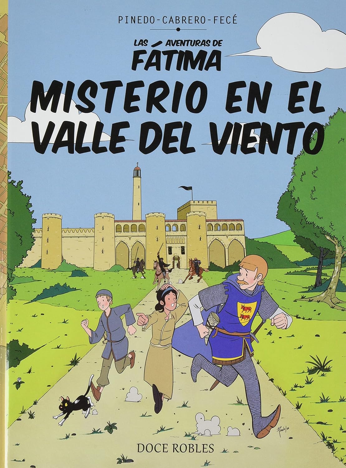 

MISTERIO EN EL VALLE DEL VIENTO: LAS AVENTURAS DE FÁTIMA (Editorial Doce Robles)