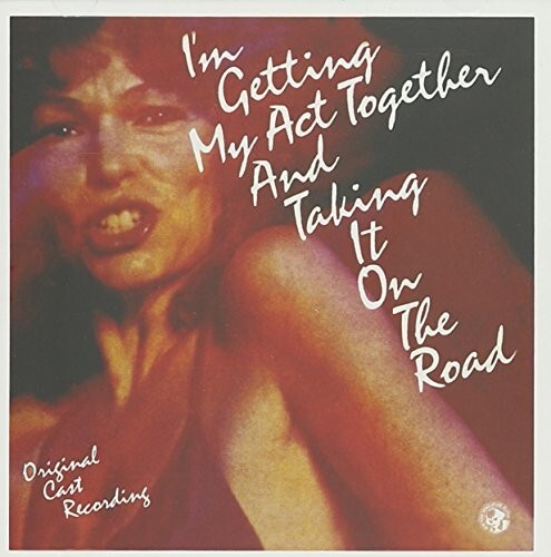 

CD диск I'm Getting My Act Together & Taking Road / Var: I'm Getting My Act Together and Taking It on the Road (Original Cast Recording)