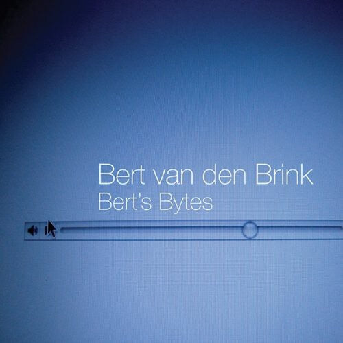 

CD диск Van Den Brink, Bert: Bert's Bytes