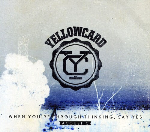 

CD диск Yellowcard: When You're Through Thinking, Say Yes Acoustic
