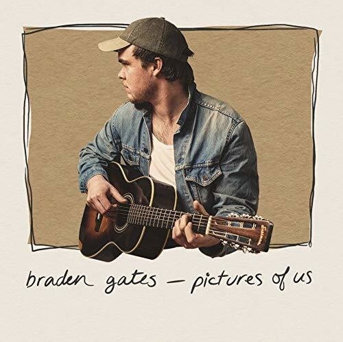 

CD диск Gates, Braden: Pictures Of Us