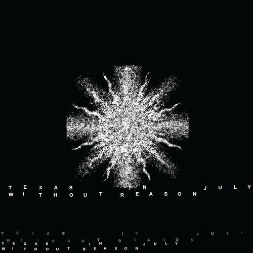 

Виниловая пластинка Texas in July: Without Reason