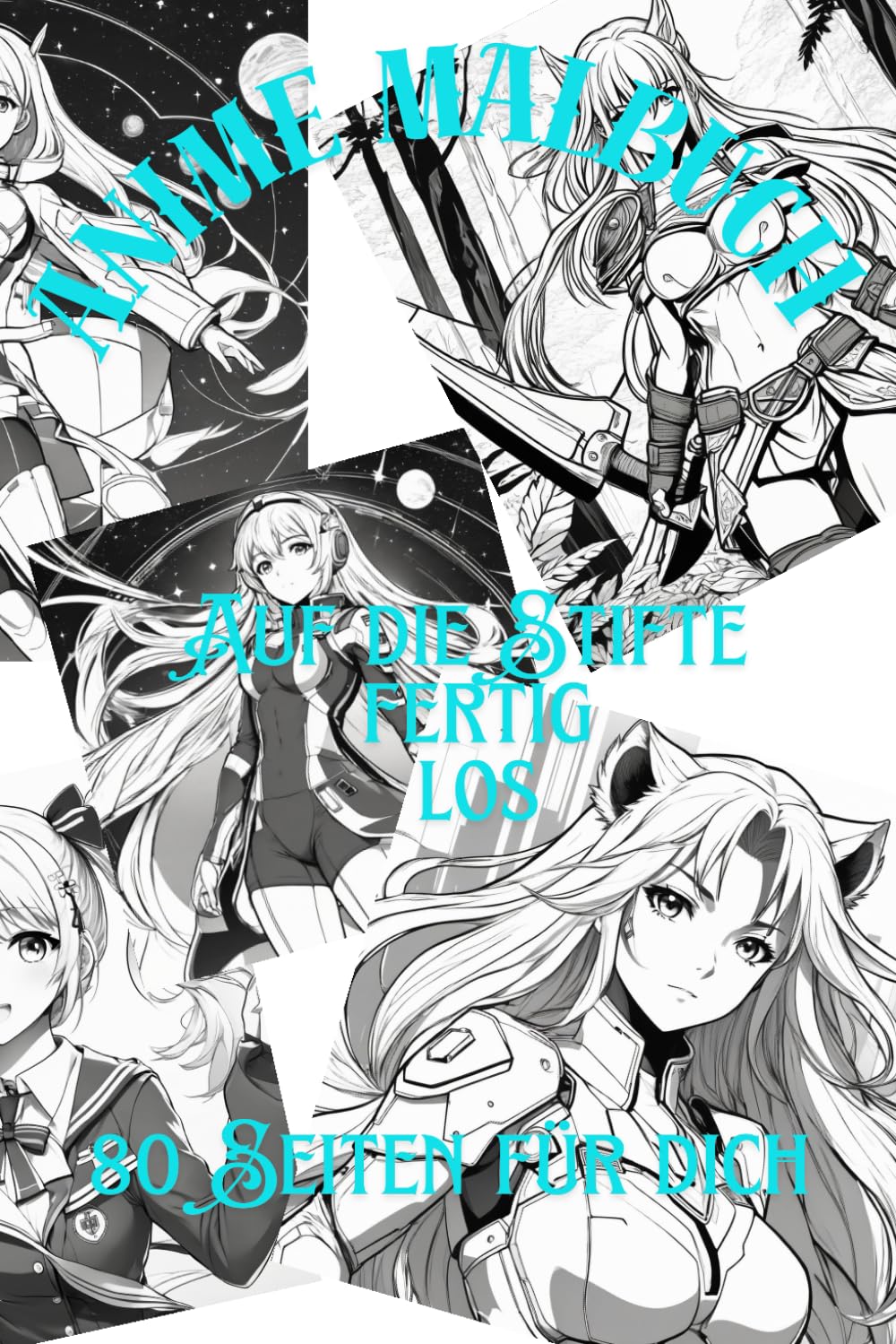 

Anime Malbuch mit 80 Seiten - Tauche ein in die Welt der Anime -Kunst!: Hol dir jetzt das " Anime Malbuch mit 80 Seiten" und lass deiner Fantasie freien Lauf! (German Edition) (Independently published)