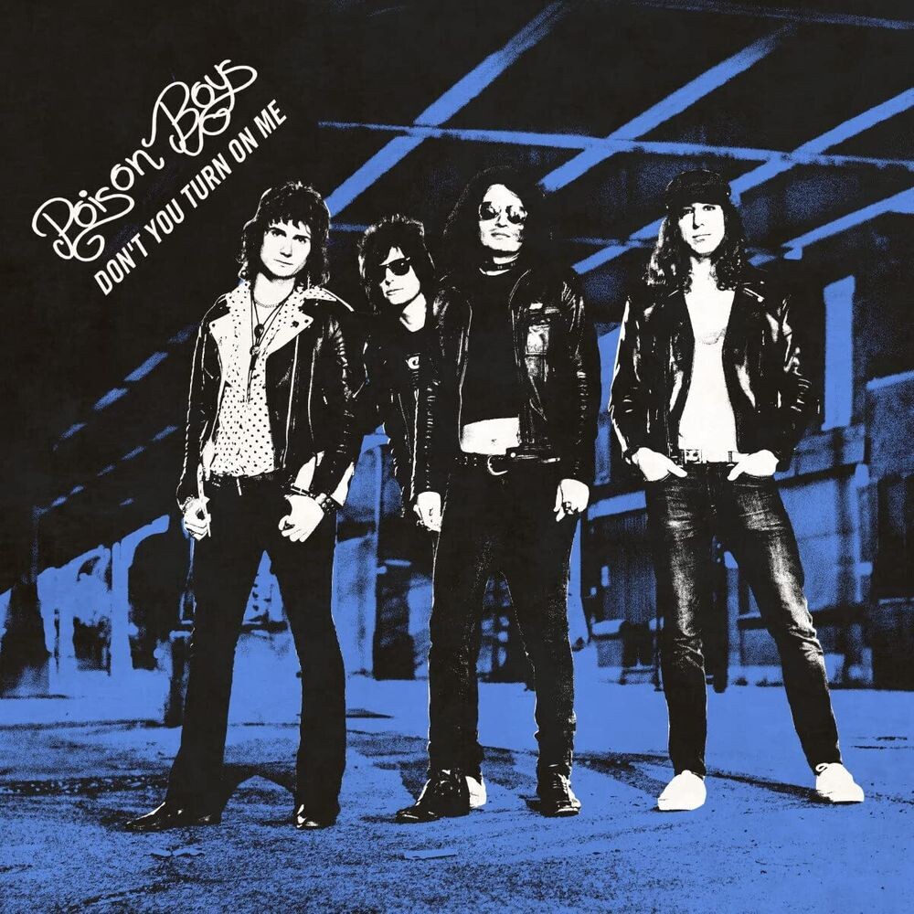 

Виниловая пластинка LP Don't You Turn On Me - Poison Boys