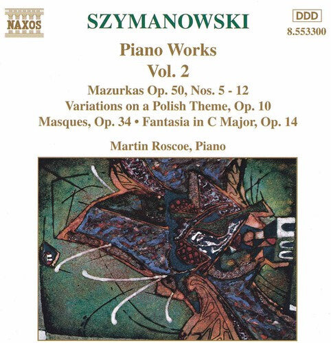 

CD диск Szymanowski/ Roscoe: Piano Works 2