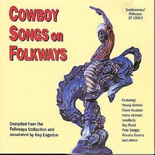 

CD диск Cowboy Songs / Various: Cowboy Songs on Folkways