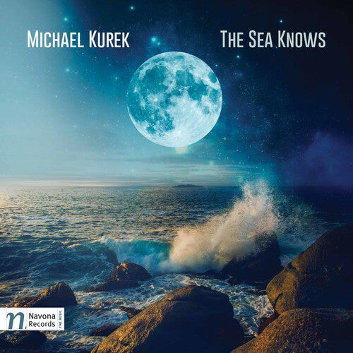 

CD диск Kurek / Atlantic Ensemble / Fountain: Michael Kurek: The Sea KWS