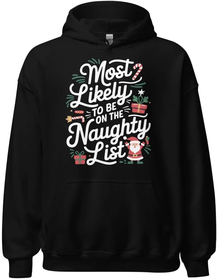 Семейный рождественский худи унисекс, Most Likely To Be On The Naughty List - рождественский подарок Generic, черный