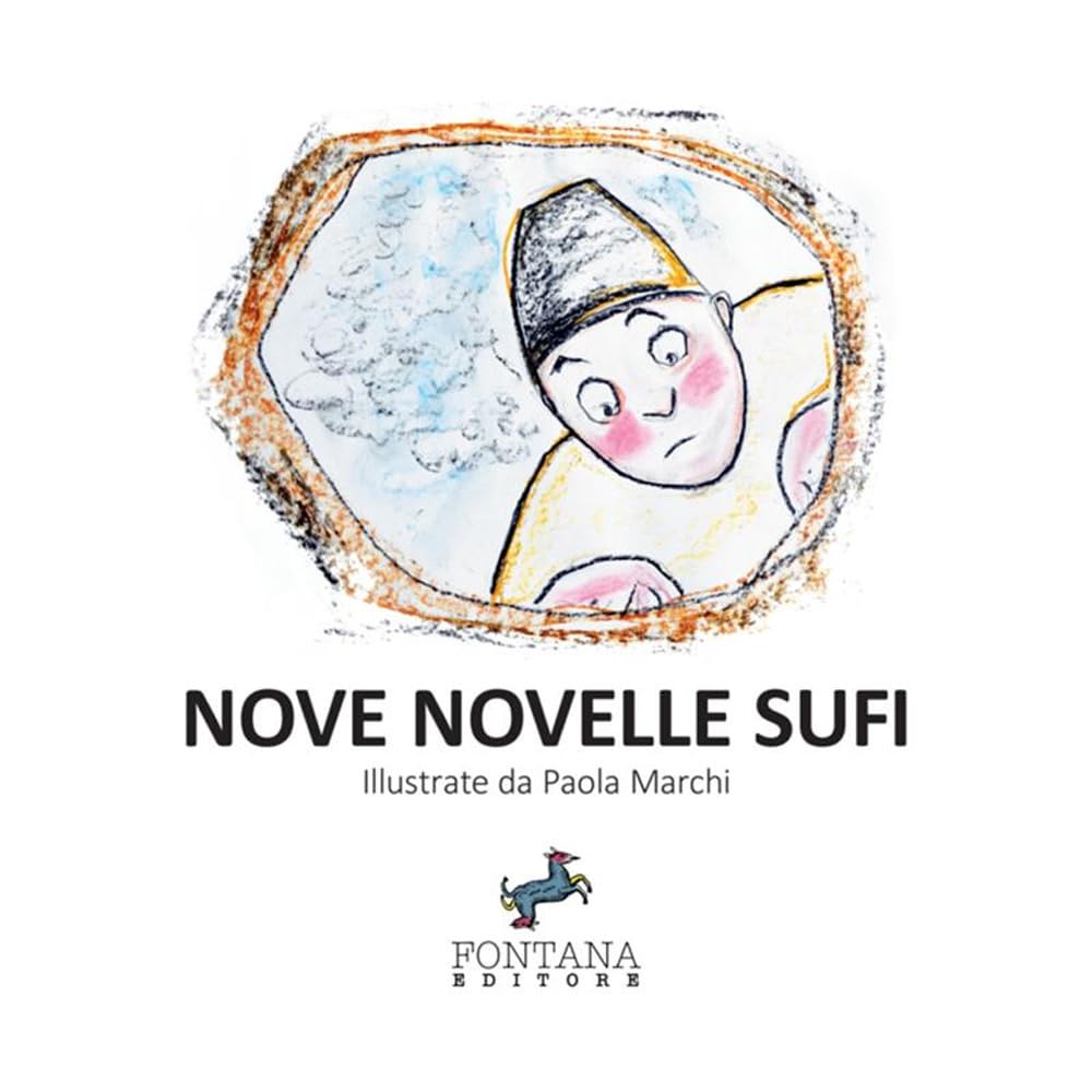

Nove Novelle Sufi (Gli Esoterini) (Italian Edition) (Fontana Editore)