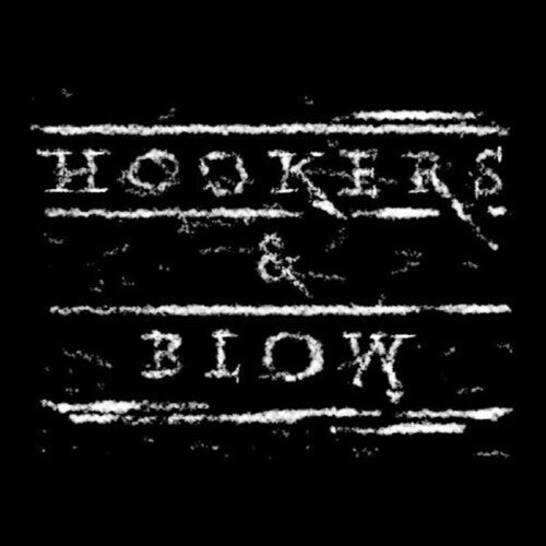 

Виниловая пластинка Hookers & Blow: Hookers & Blow (Silver Vinyl)