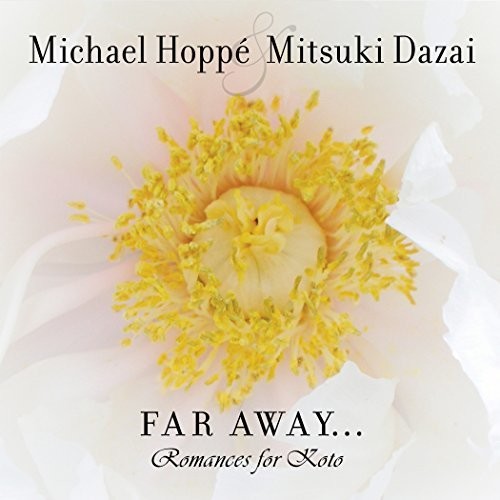 

CD диск Hoppe, Michael / Dazia, Mitsuki: Far Away: Romances For Koto