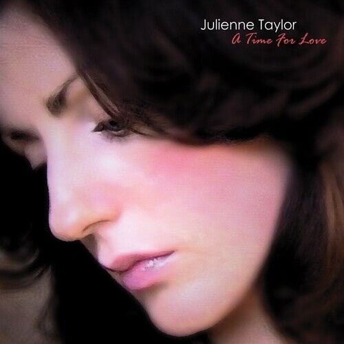 

Виниловая пластинка Taylor, Julienne - A Time Of Love