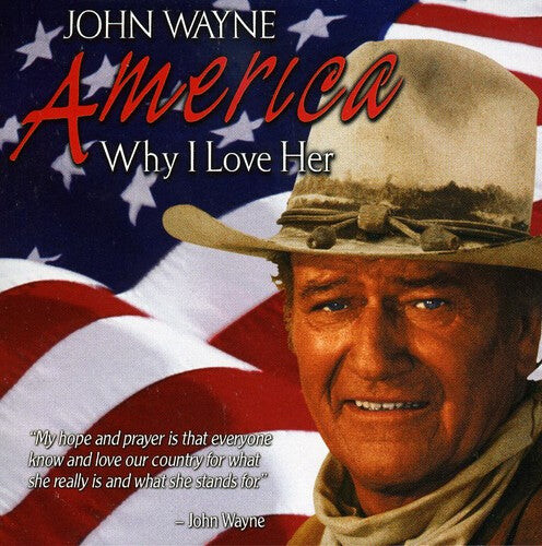 

CD диск Wayne, John: America, Why I Love Her