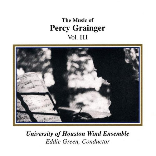 

CD диск Grainger / University of Houston Wind Ensemble: Music of Percy Grainger