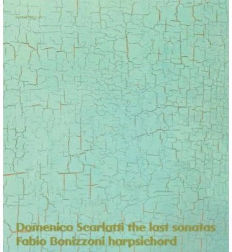 

CD диск Scarlatti / Bonizzoni: Last Sonatas