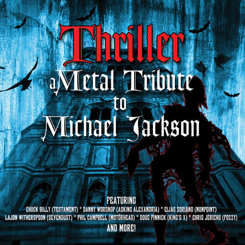 

CD диск Thriller - Metal Tribute to Michael Jackson / Var: Thriller - A Metal Tribute To Michael Jackson (Various Artists)