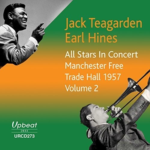 

CD диск Teargarden, Jack / Hines, Earl: All Stars In Concert Manchester Trade Hall 1957 Vol 2