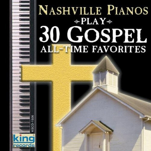 

CD диск Nashville Pianos: Play 30 Gospel All-Time Favorites