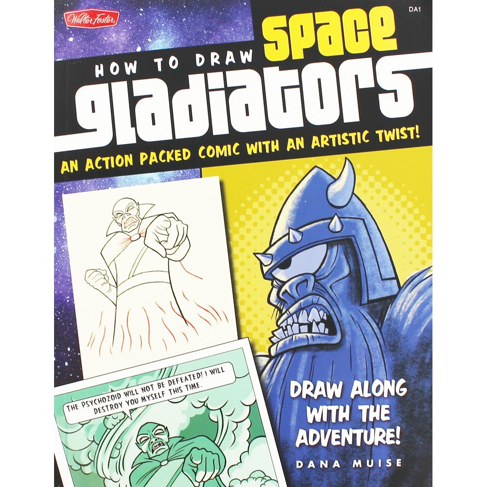 

How to Draw Space Gladiators: An action-packed comic with an artistic twist (Walter Foster Publishing)