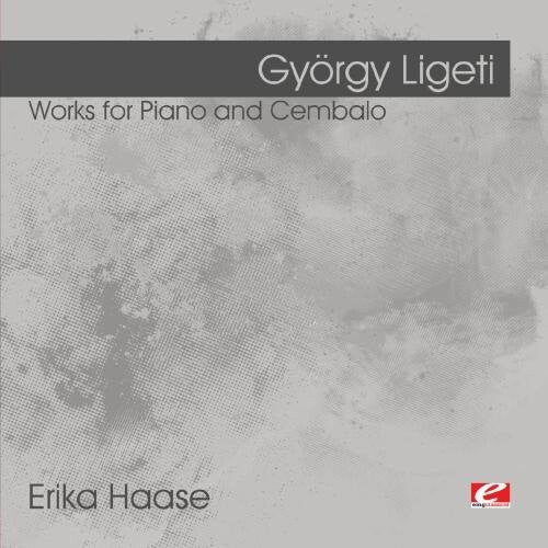 

CD диск Ligeti, Gyorgy: Ligeti: Works for Piano and Cembalo