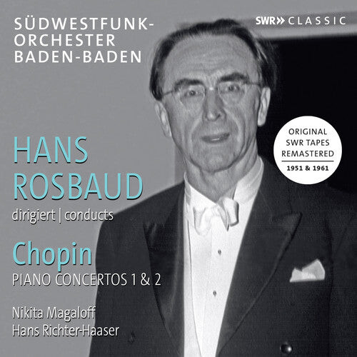 

CD диск Chopin / Magaloff / Rosbaud: Hans Rosbaud Conducts Chopin