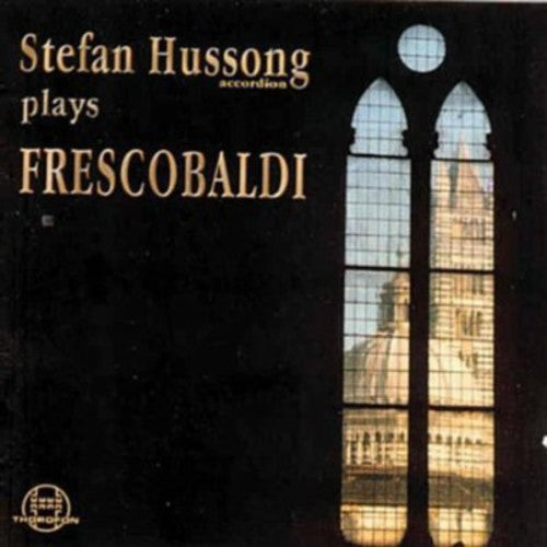 

CD диск Frescobaldi / Hussong, Stefan: Canzone / Toccatas / Capriccios