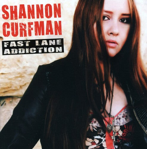 

CD диск Curfman, Shannon: Fast Lane Addiction