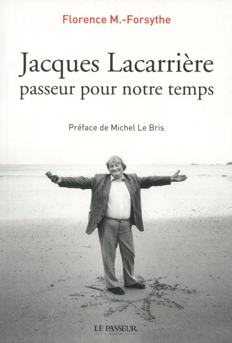 

Jacques Lacarrière passeur pour notre temps (LE PASSEUR)