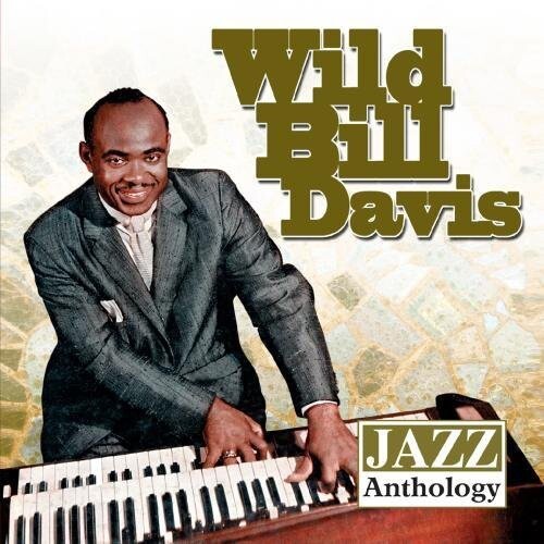 

CD диск Davis, Wild Bill: Jazz Anthology
