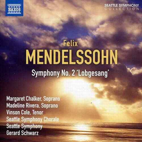 

CD диск Mendelssohn / Seattle Sym & Chorale / Schwarz: Symphony No. 2