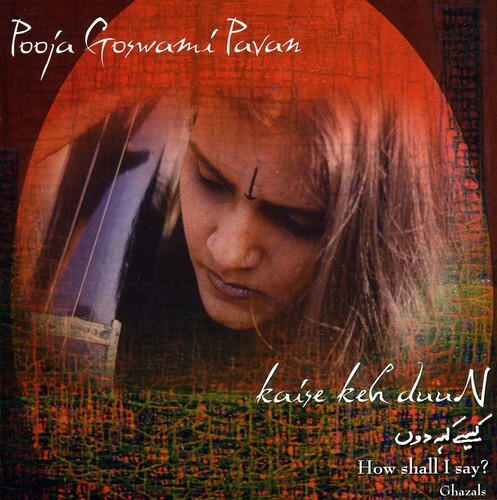 

CD диск Pavan, Pooja Goswami: How Shall I Say
