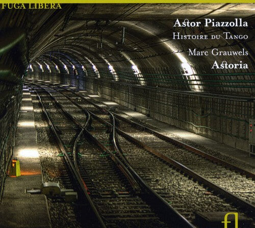 

CD диск Piazzolla / Astoria: Grauwels, Marc : Piazzolla: Histoire Du Tango
