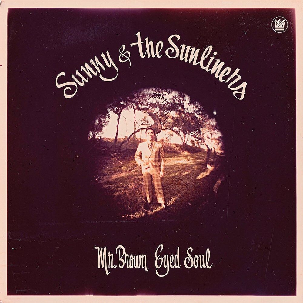 

Виниловая пластинка LP Mr. Brown Eyed Soul - Sunny & The Sunliners