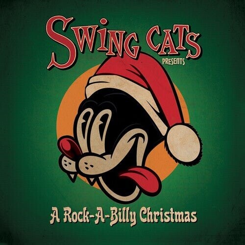

Виниловая пластинка Swing Cats - Swing Cats Presents A Rockabilly Christmas - Green