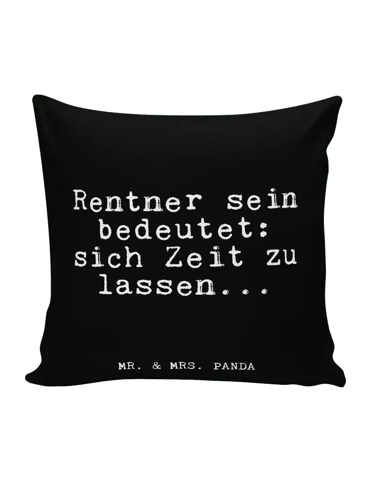 

Подушка Mr & Mrs Panda 40x40 Rentner sein bedeutet sich mit, черный