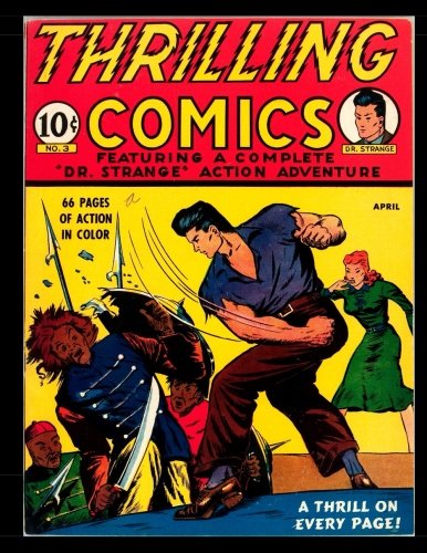 

Thrilling Comics #3: Classic Golden Age Superhero Comic 1940 (CreateSpace Independent Publishing Platform)